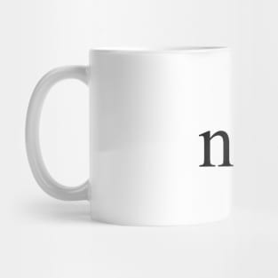 nah (Version 2) Mug